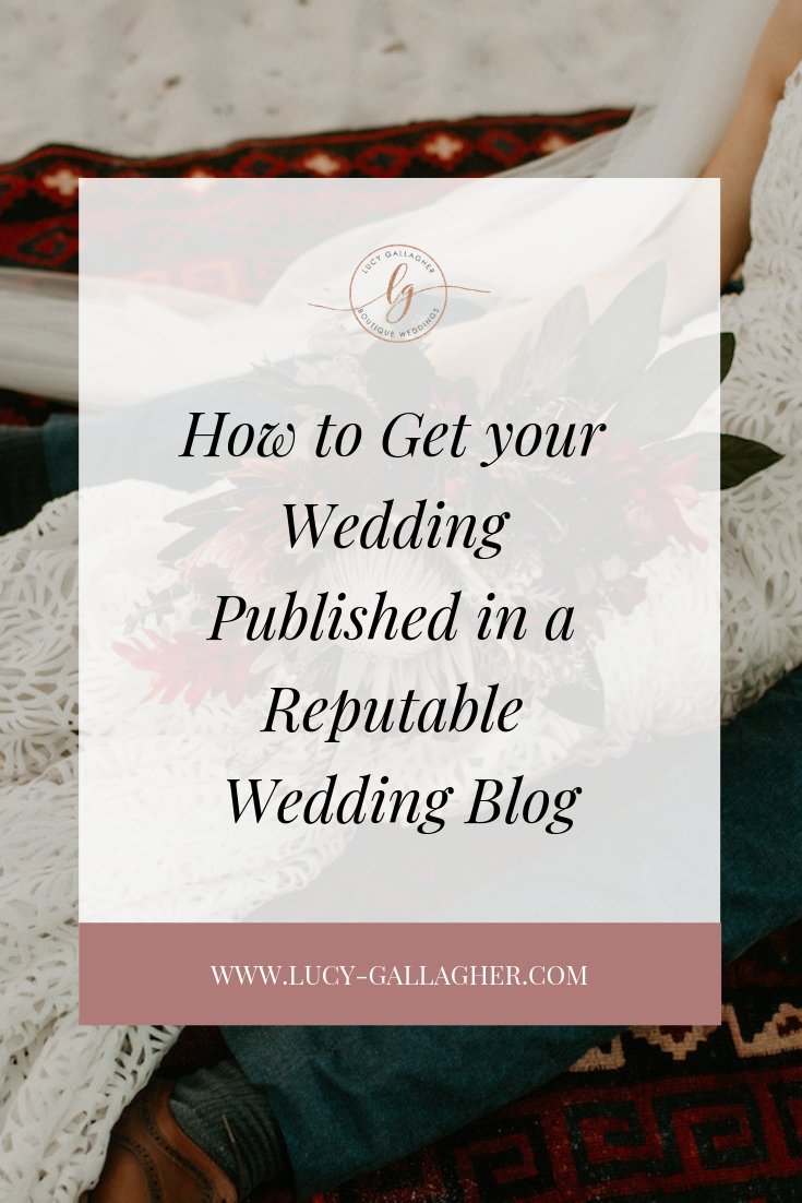 How to Get your Wedding Published in a Reputable Wedding Blog