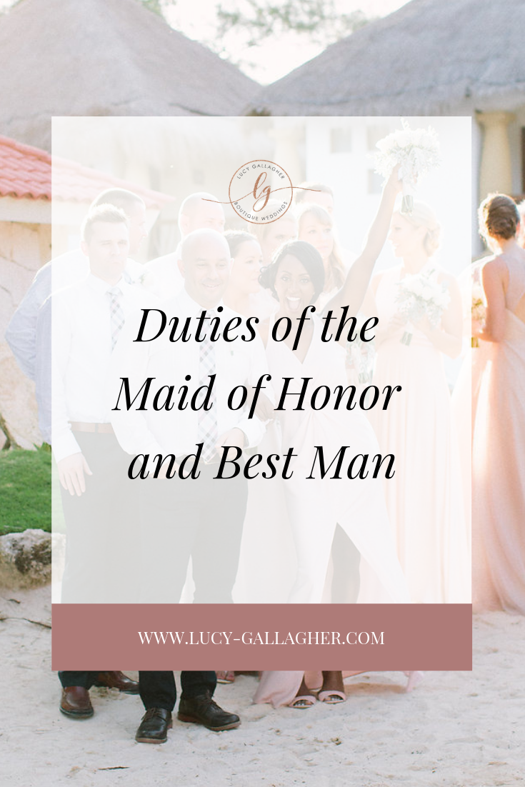 Duties of the Maid of Honor and Best Man